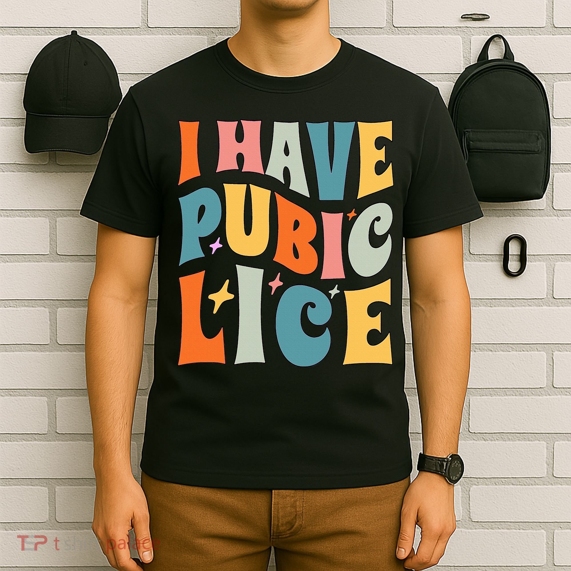 Retro I Have Pubic Lice. Offensive Inappropriate Meme T-Shirt