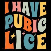 Retro I Have Pubic Lice. Offensive Inappropriate Meme Women's Hoodie thumb 2