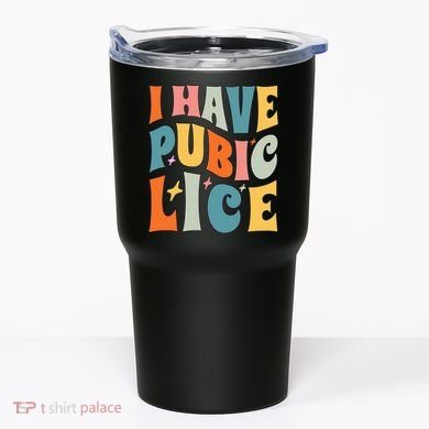 Retro I Have Pubic Lice. Offensive Inappropriate Meme Tumbler