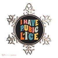 Retro I Have Pubic Lice. Offensive Inappropriate Meme Ornament thumb 0