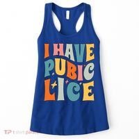 Retro I Have Pubic Lice Offensive Inappropriate Funny Women's Tank Top thumb 0