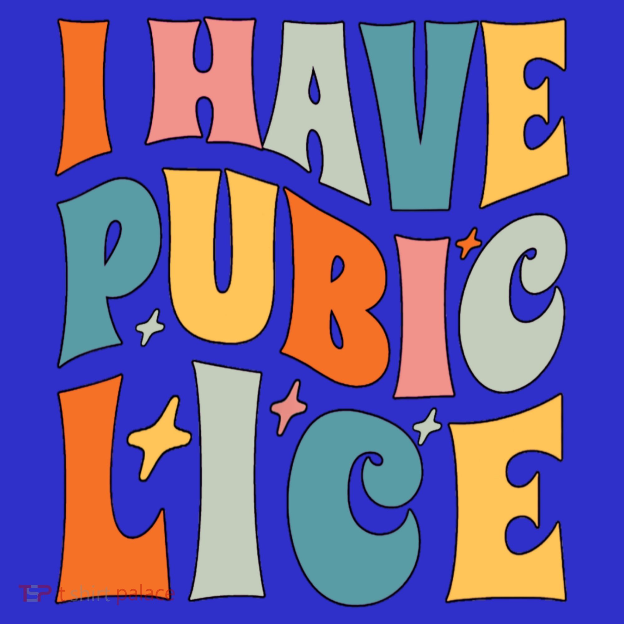 Retro I Have Pubic Lice Offensive Inappropriate Funny Women's Tank Top