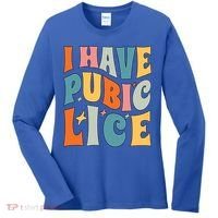 Retro I Have Pubic Lice Offensive Inappropriate Funny Women's Long Sleeve Shirt thumb 0