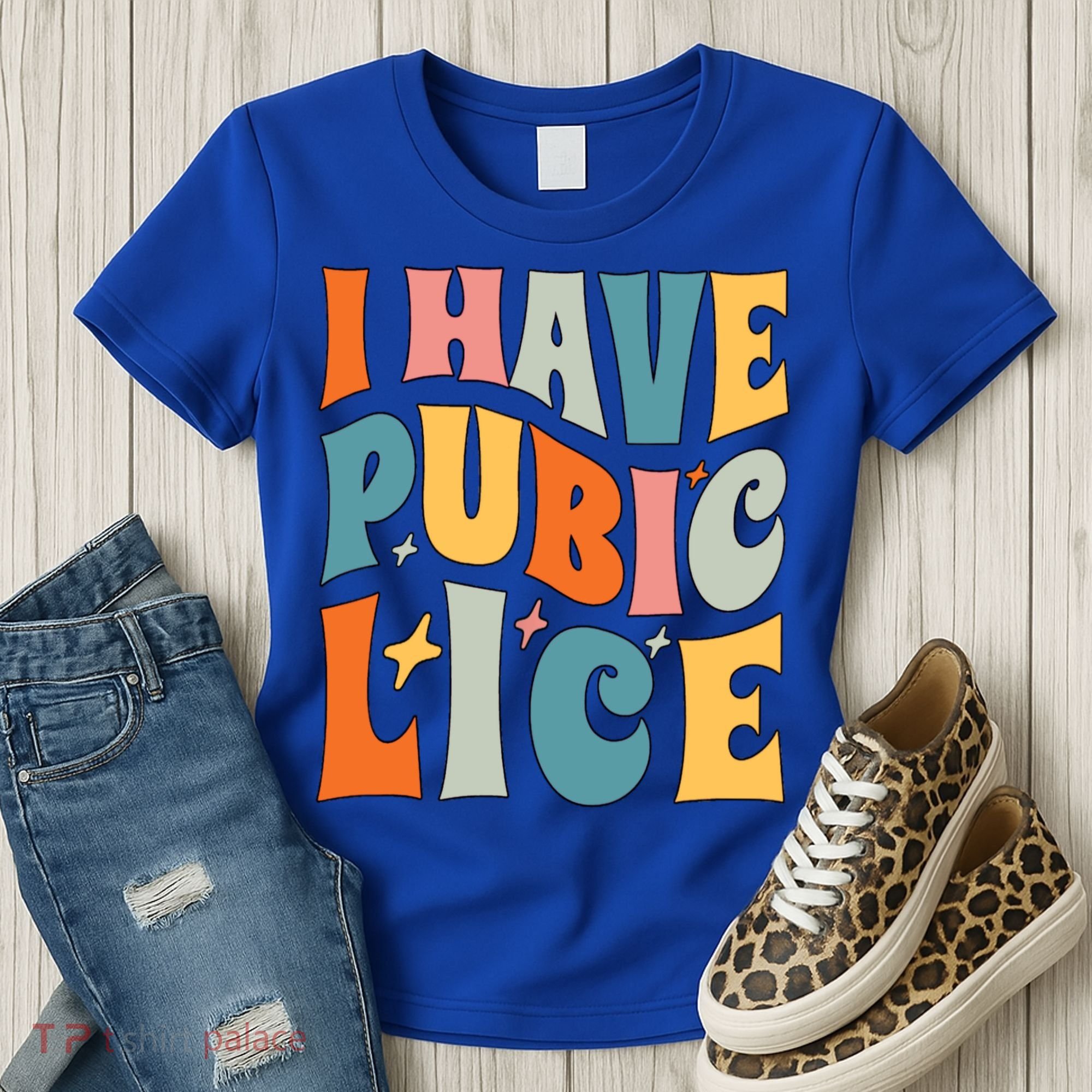 Retro I Have Pubic Lice Offensive Inappropriate Funny Women's T-Shirt