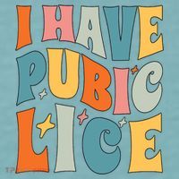 Retro I Have Pubic Lice Offensive Inappropriate Funny Sueded Cloud Jersey T-Shirt thumb 2