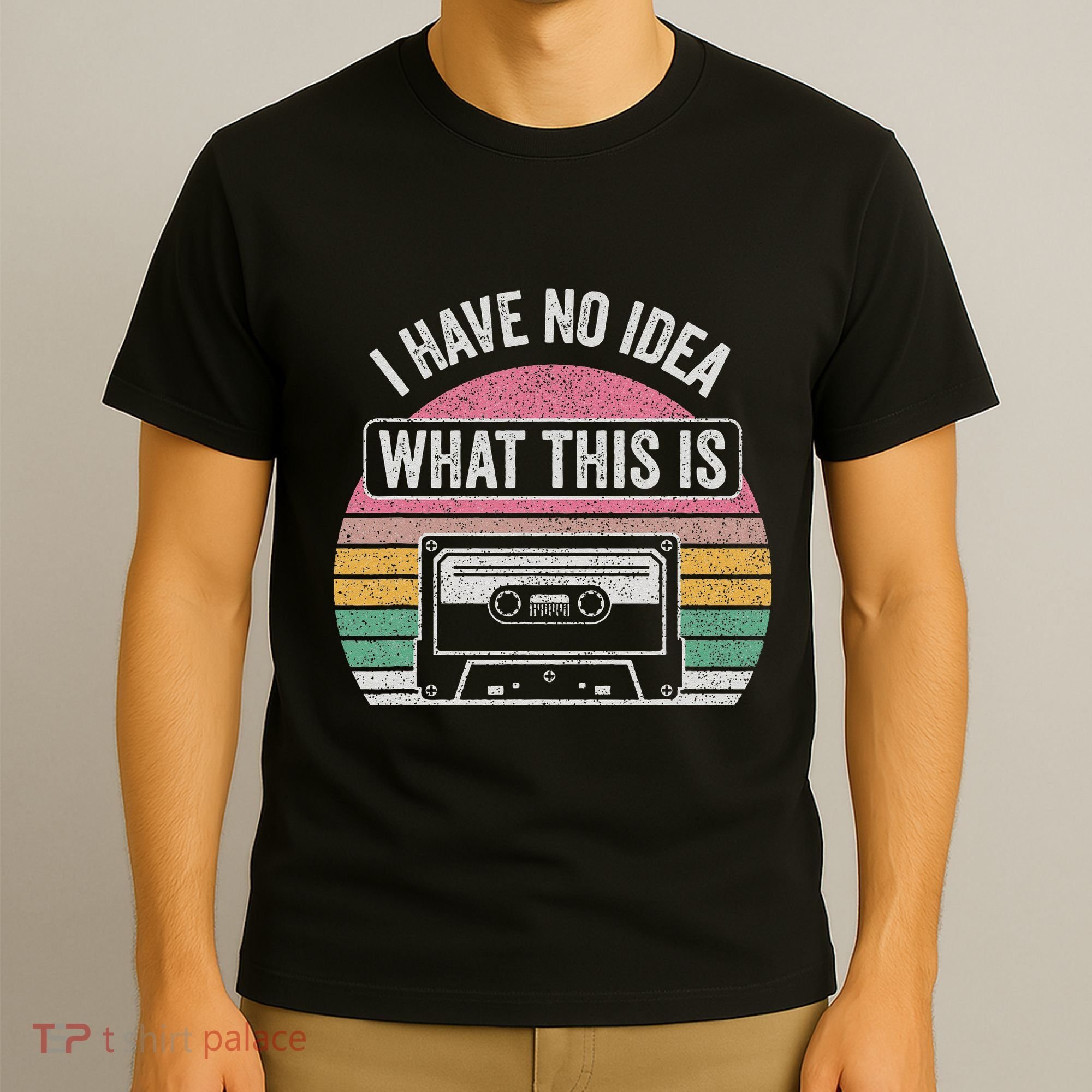 Retro I Have No Idea What This Is Funny Cassette T-Shirt