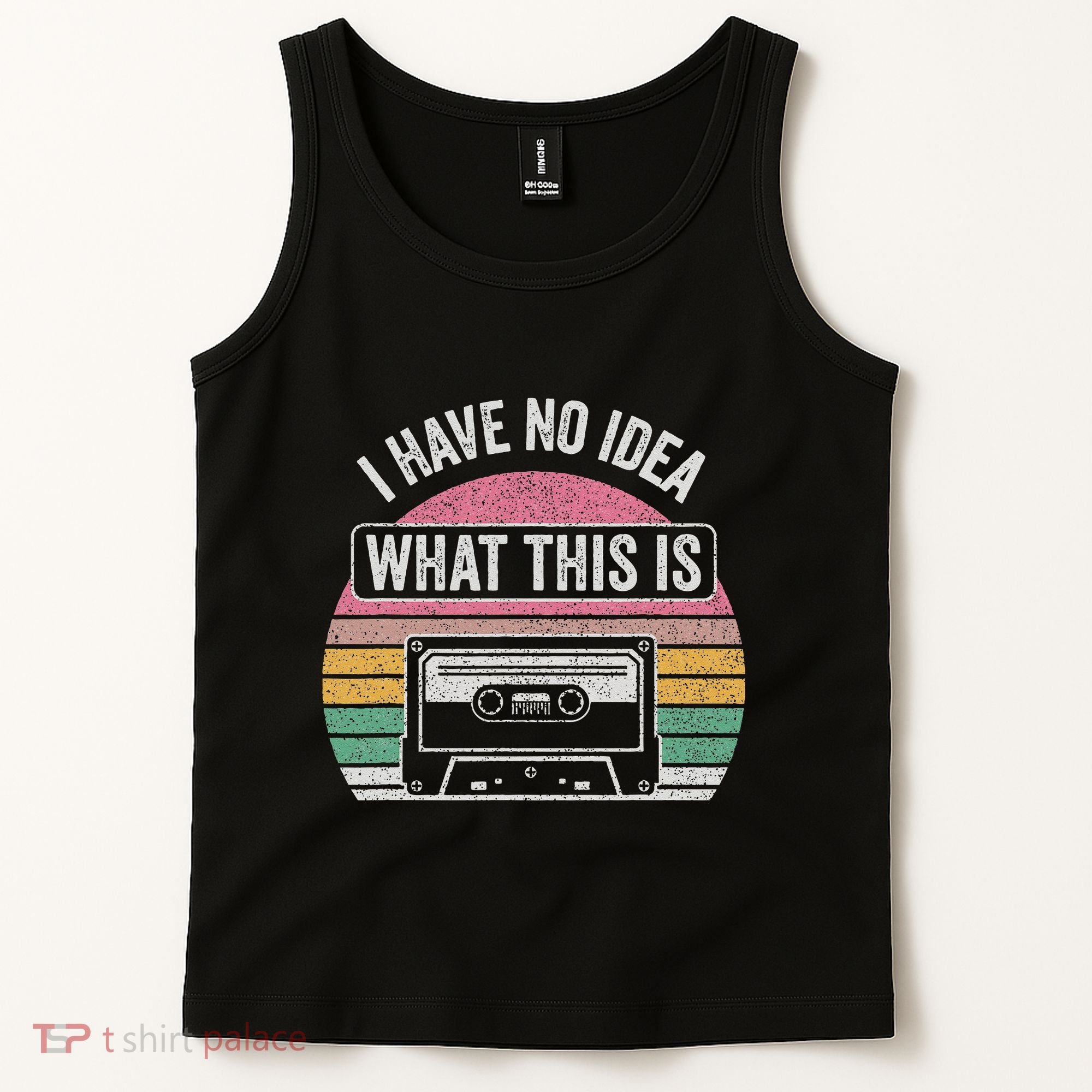 Retro I Have No Idea What This Is Funny Cassette Tank Top