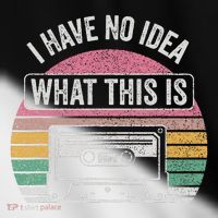 Retro I Have No Idea What This Is Funny Cassette Toddler Fine Jersey T-Shirt thumb 2