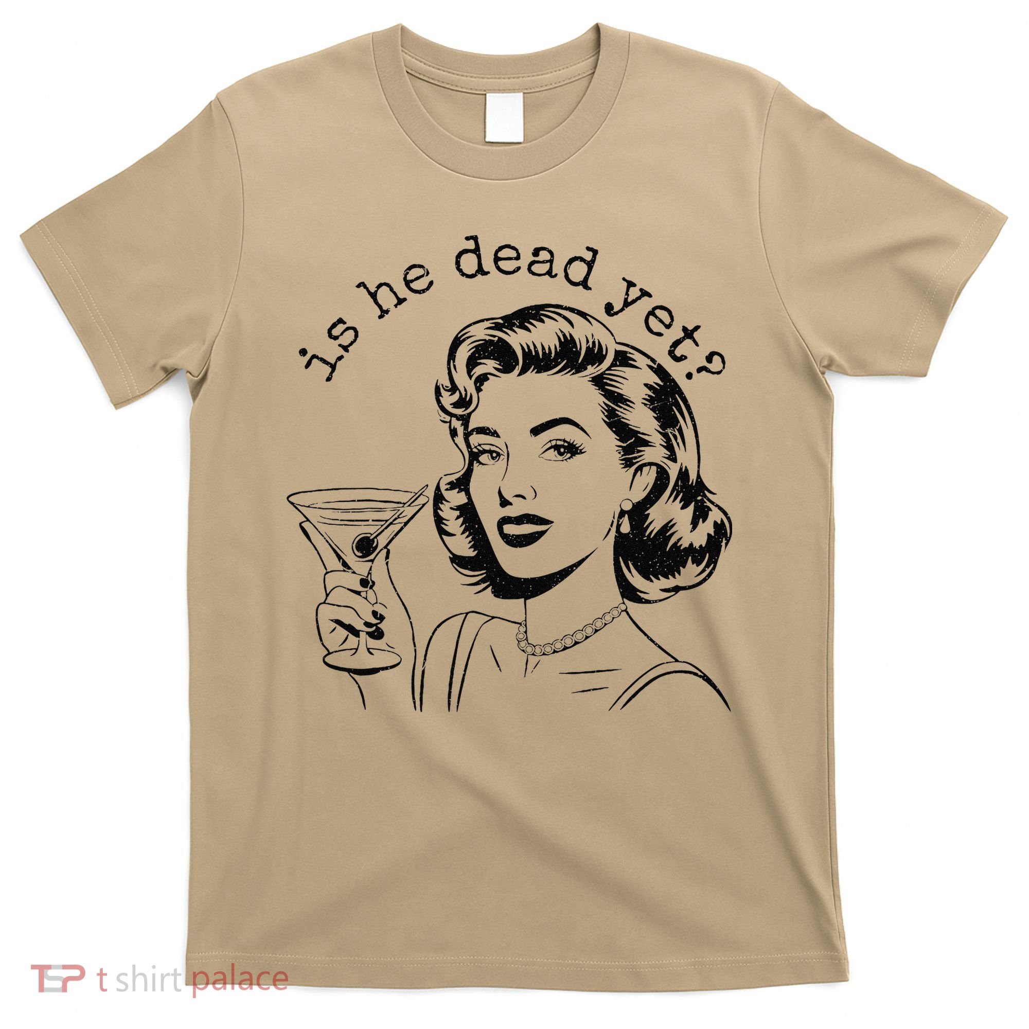 Retro Is He Dead Yet Anti Fascism T-Shirt