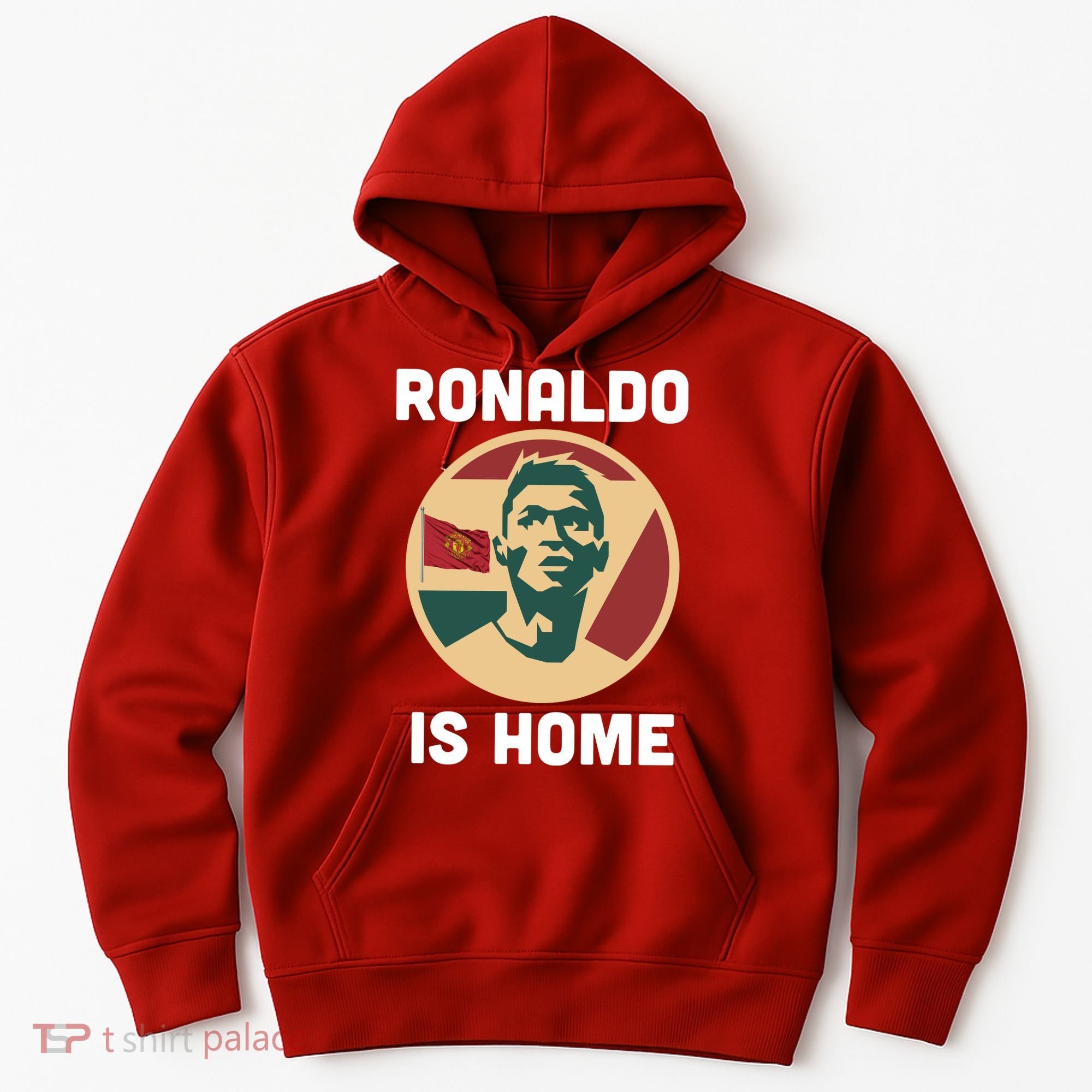 Ronaldo Is Home Manchester Hoodie