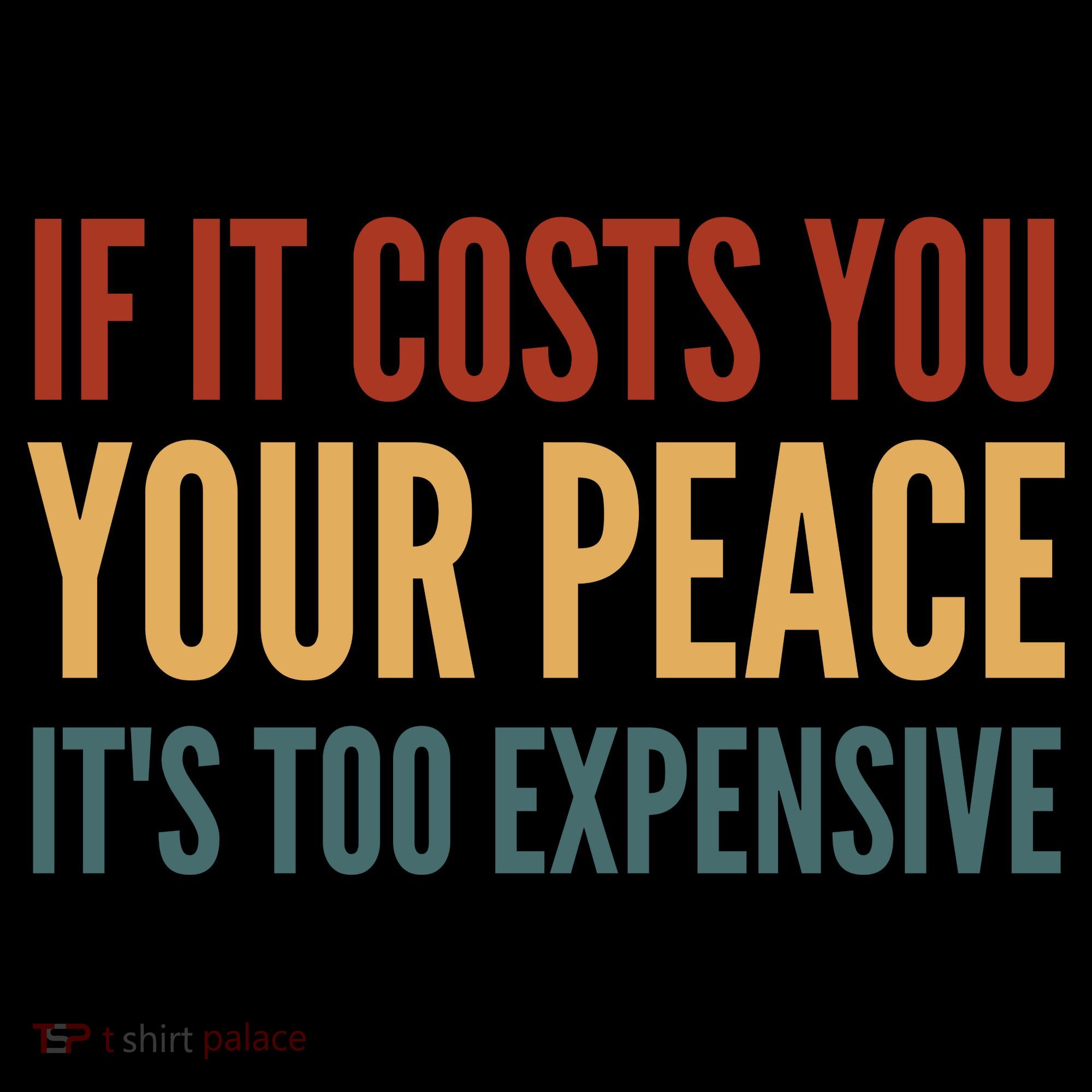 Retro If It Costs You Your Peace Its Too Expensive Women's Hoodie
