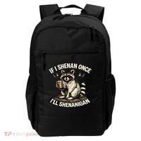 Raccoon If I Shenan Once I'll Shenanigan Backpack thumb 0