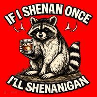 Raccoon If I Shenan Once I'll Shenanigan Santa Hat thumb 1
