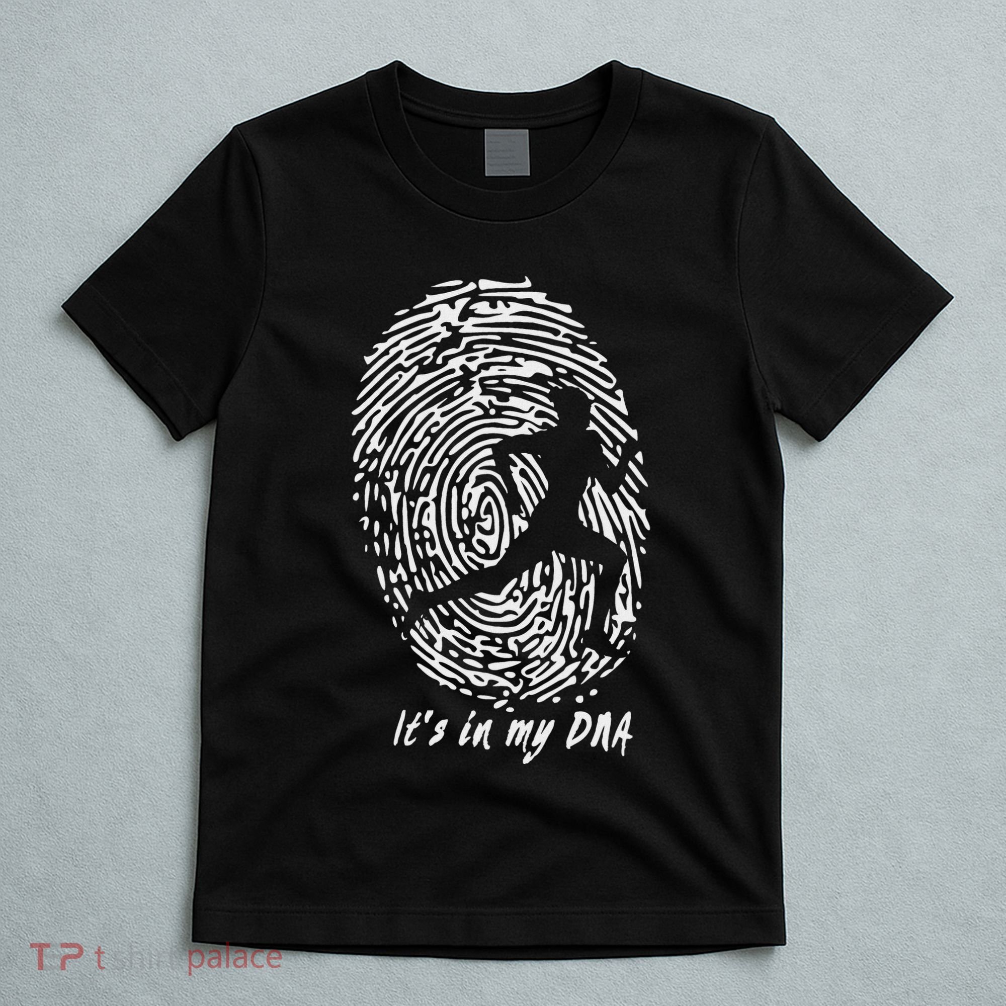 Running ItS In My Dna T-Shirt