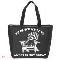 Raccoon It Is What It Is And It Is Not Great Tote Bag thumb 0