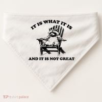 Raccoon It Is What It Is And It Is Not Great USA-Made Doggie Bandana thumb 0