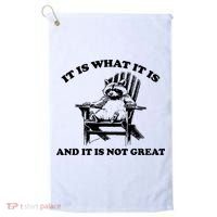 Raccoon It Is What It Is And It Is Not Great Golf Towel thumb 0
