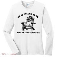 Raccoon It Is What It Is And It Is Not Great Women's Long Sleeve Shirt thumb 0