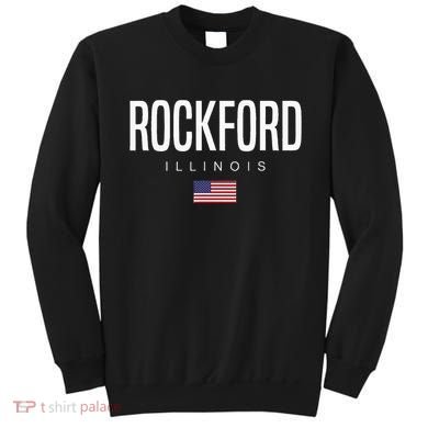 Rockford Illinois Il Sweatshirt