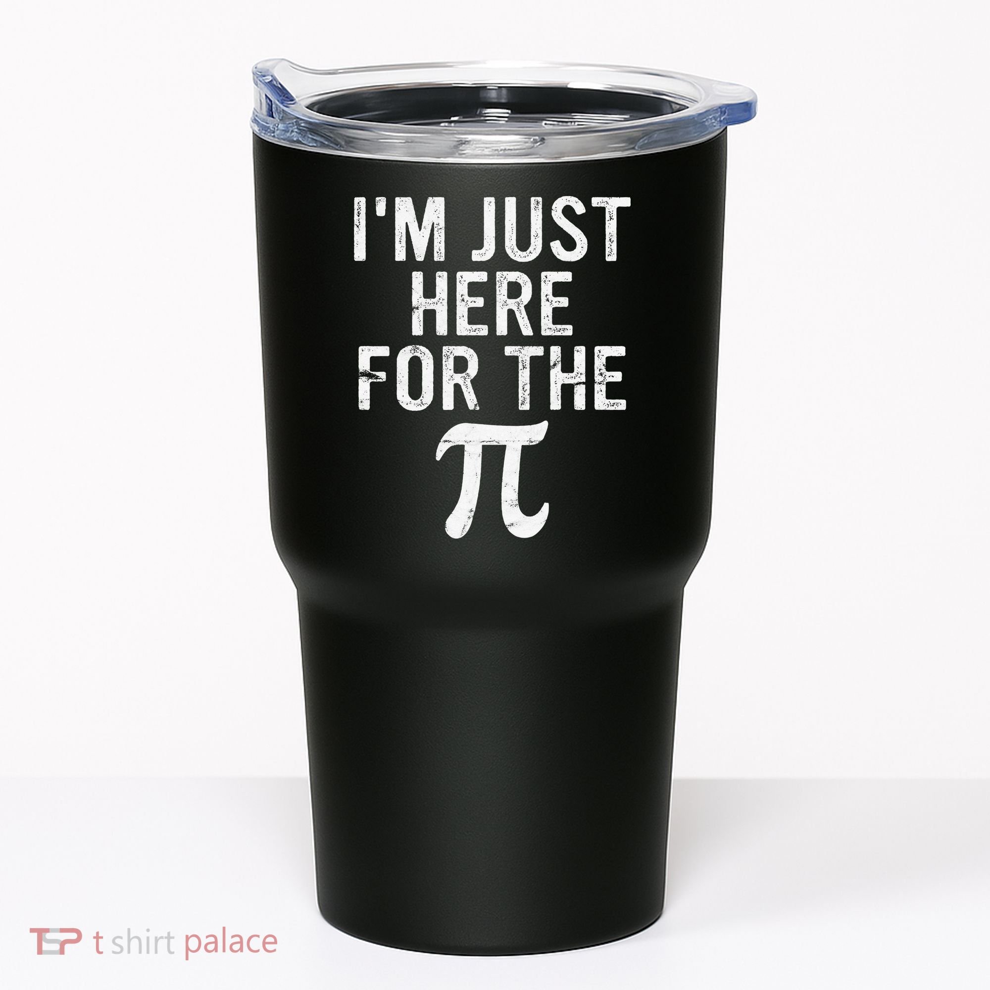 Retro I'm Just Here For The Pi Math Pie Geek Pi Day Tumbler
