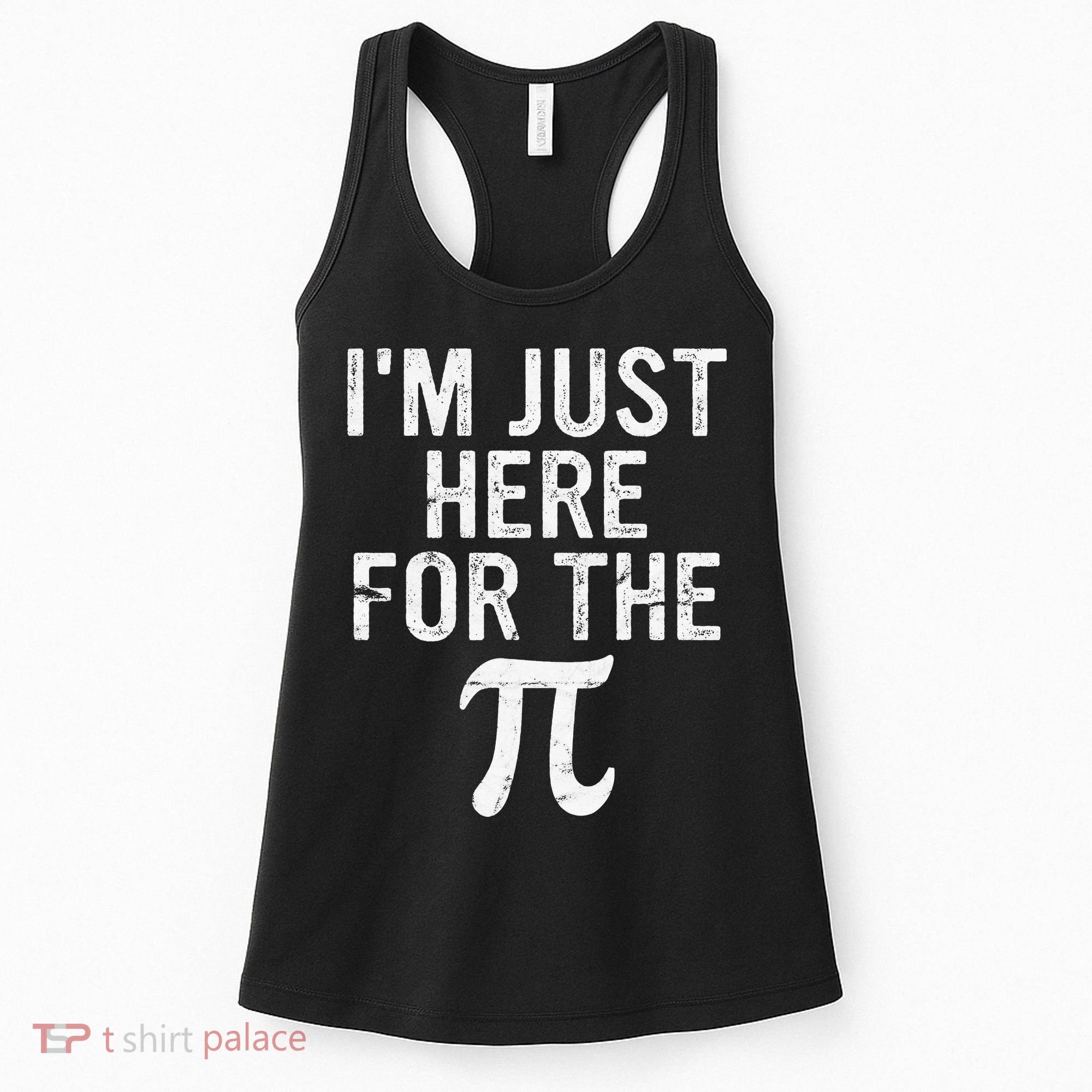 Retro I'm Just Here For The Pi Math Pie Geek Pi Day Women's Tank Top