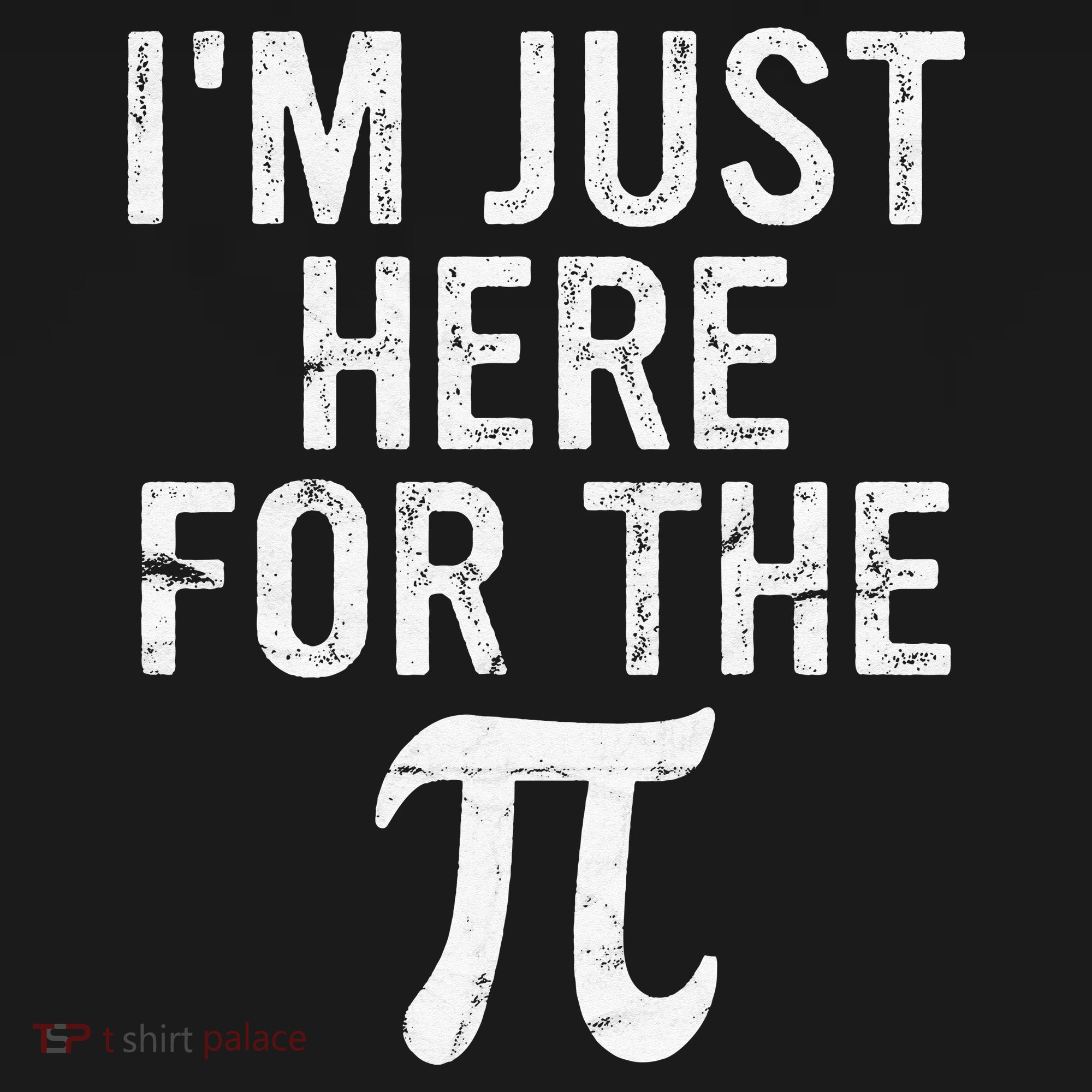 Retro I'm Just Here For The Pi Math Pie Geek Pi Day Toddler T-Shirt