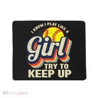 Retro I Know I Play Like A Try To Keep Up Softball Mousepad thumb 0