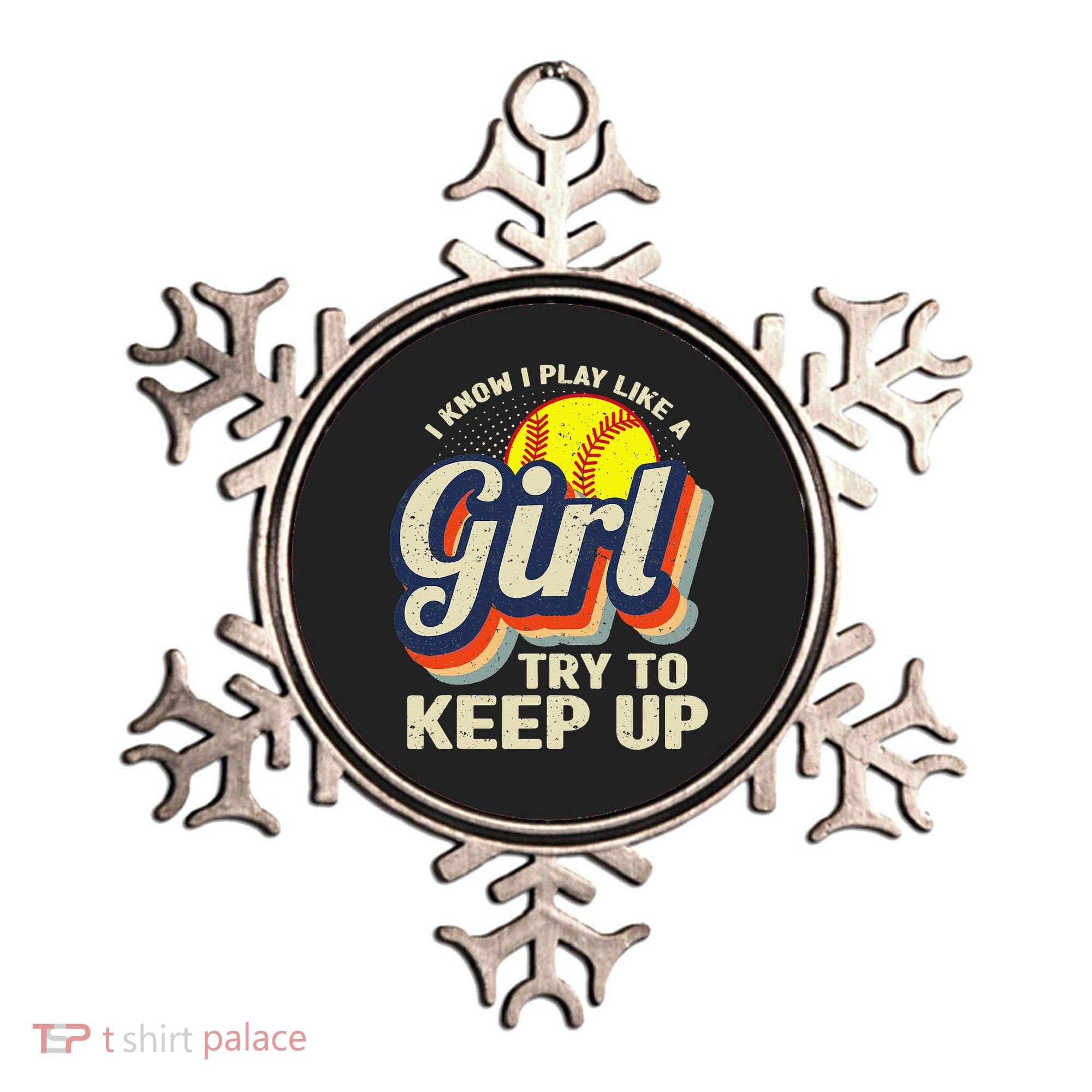 Retro I Know I Play Like A Try To Keep Up Softball Ornament