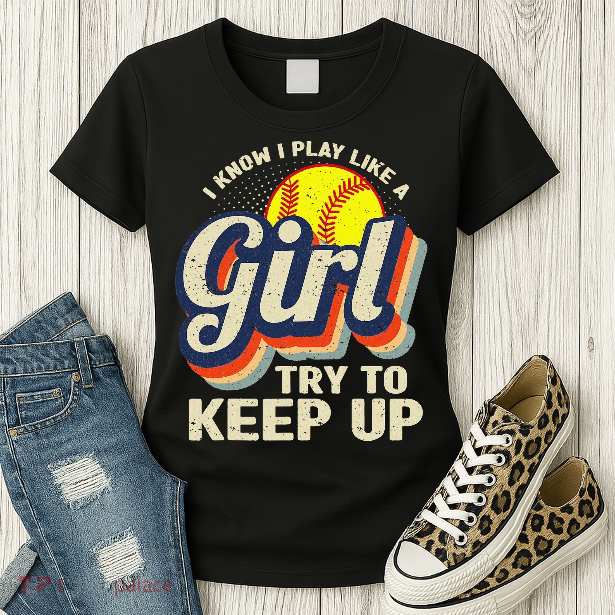 Retro I Know I Play Like A Try To Keep Up Softball Women's T-Shirt