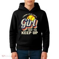 Retro I Know I Play Like A Try To Keep Up Softball Kids Hoodie thumb 4