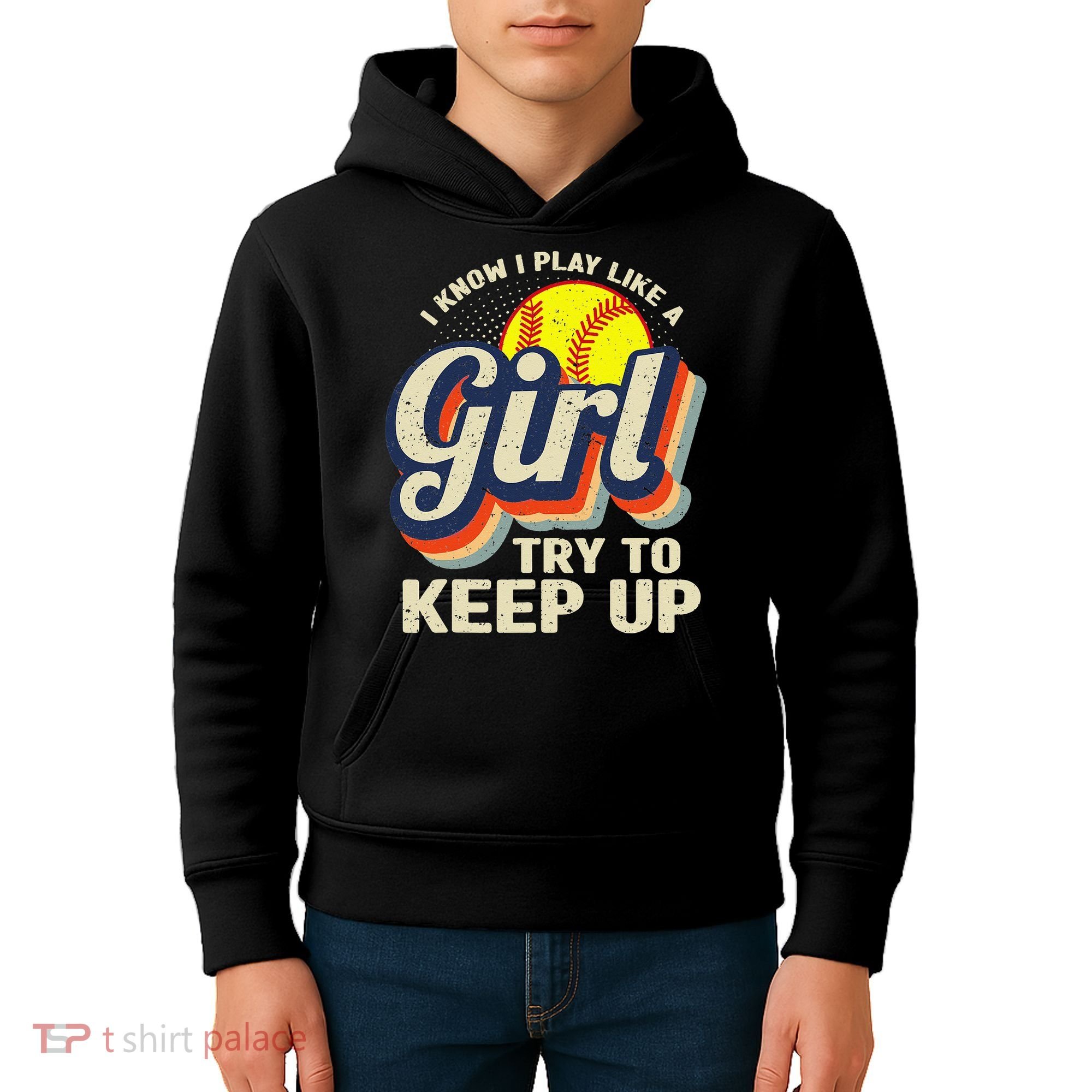 Retro I Know I Play Like A Try To Keep Up Softball Kids Hoodie