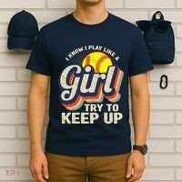 Retro I Know I Play Like A Girl Try To Keep Up Softball T-Shirt thumb 6