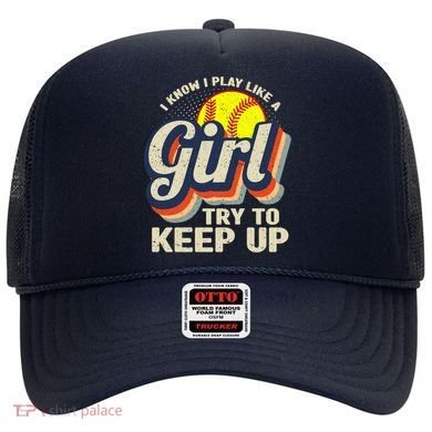 Retro I Know I Play Like A Girl Try To Keep Up Softball Hat