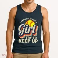 Retro I Know I Play Like A Girl Try To Keep Up Softball Tank Top thumb 3