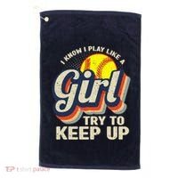 Retro I Know I Play Like A Girl Try To Keep Up Softball Golf Towel thumb 0