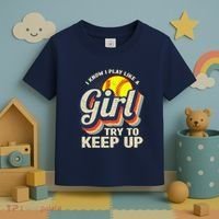 Retro I Know I Play Like A Girl Try To Keep Up Softball Toddler T-Shirt thumb 3