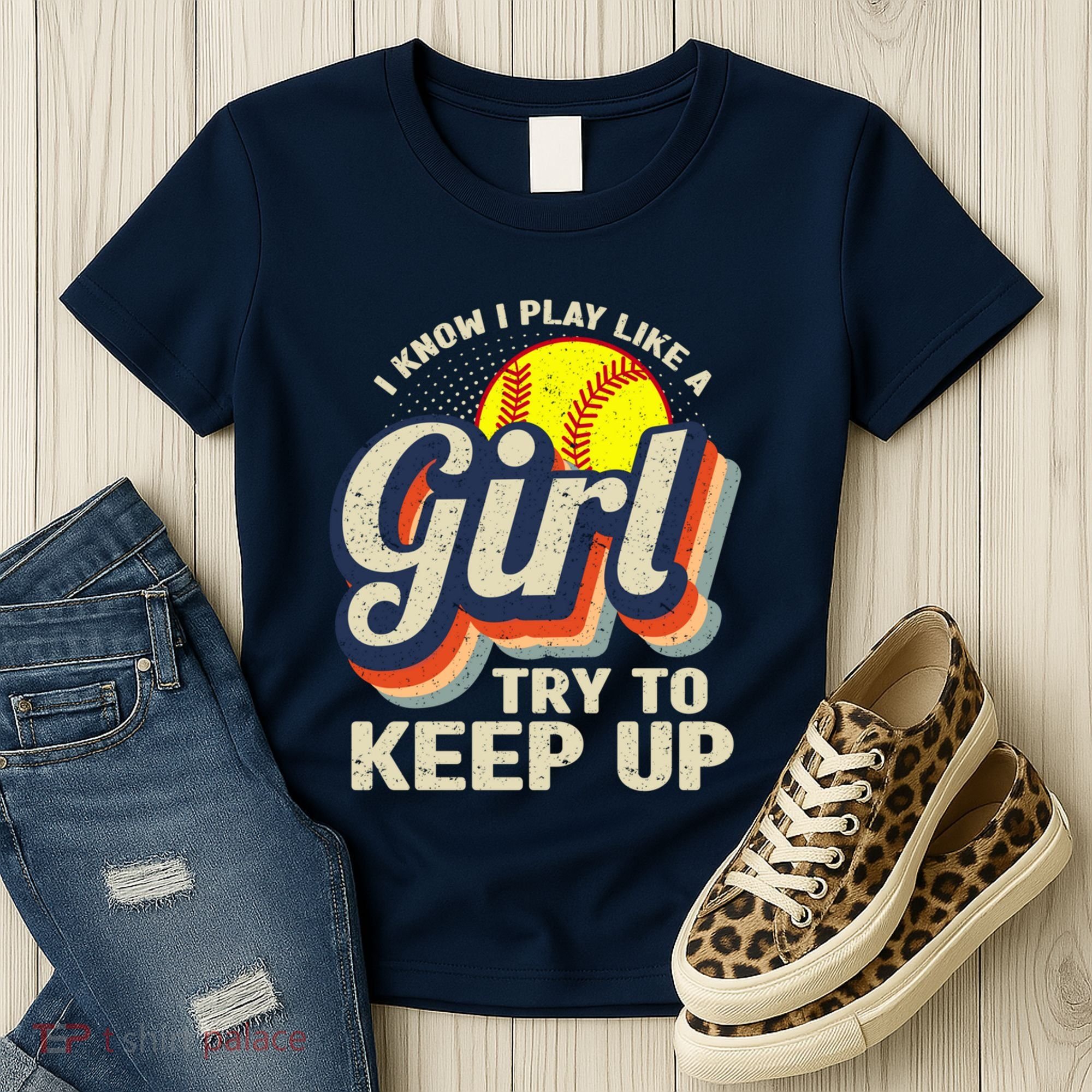 Retro I Know I Play Like A Girl Try To Keep Up Softball Women's T-Shirt