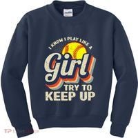Retro I Know I Play Like A Girl Try To Keep Up Softball Kids Sweatshirt thumb 0