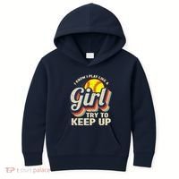 Retro I Know I Play Like A Girl Try To Keep Up Softball Kids Hoodie thumb 0