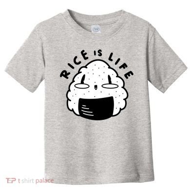 Rice Is Life Cute Sushi Toddler T-Shirt