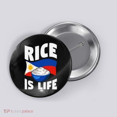 Rice Is Life Philippine Flag Rice Lover Button
