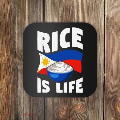 Rice Is Life Philippine Flag Rice Lover Coaster