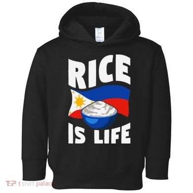 Rice Is Life Philippine Flag Rice Lover Toddler Hoodie