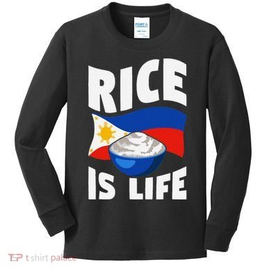 Rice Is Life Philippine Flag Rice Lover Kids Long Sleeve Shirt