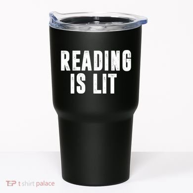 Reading Is Lit Tumbler
