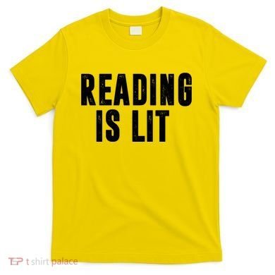Reading Is Lit T-Shirt