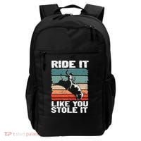 Ride It Like You Stole It Rodeo Bull Riding Cowboy Backpack thumb 0