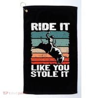 Ride It Like You Stole It Rodeo Bull Riding Cowboy Golf Towel thumb 0