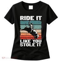 Ride It Like You Stole It Rodeo Bull Riding Cowboy Women's T-Shirt thumb 0