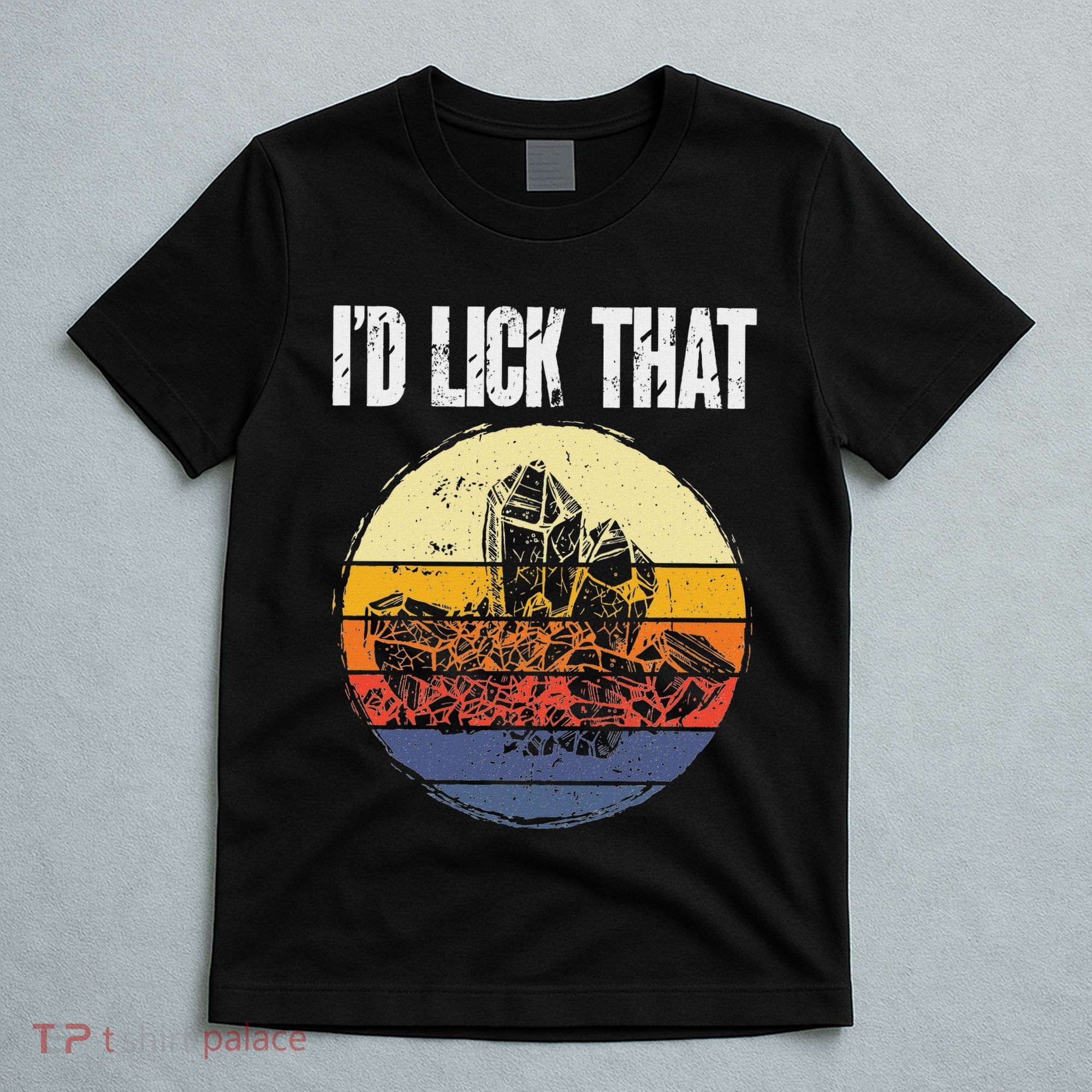 Rockhound ID Lick That Retro Geology Rock Collecting T-Shirt